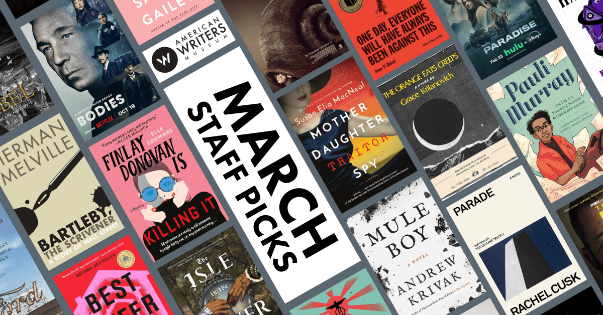 AWM Staff Picks: March 2026 - The American Writers Museum